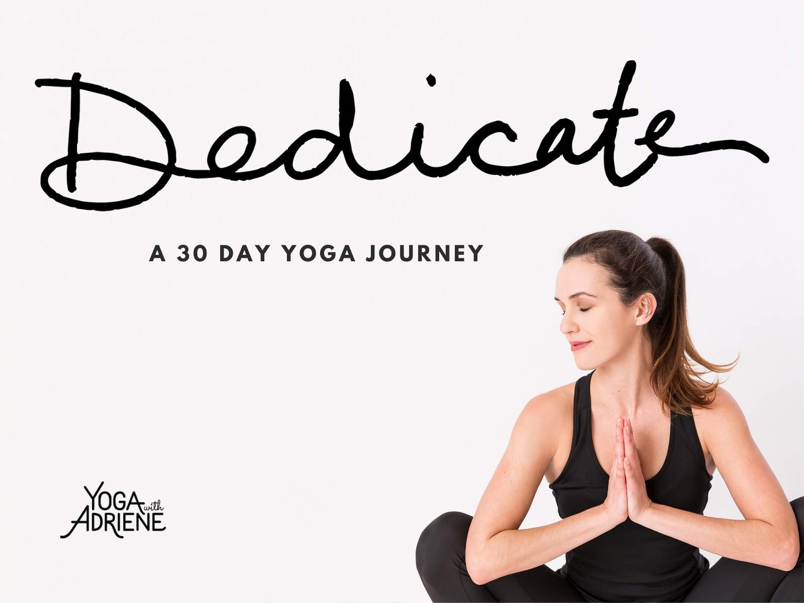 Which 30 Days Of Yoga With Adriene Is Best